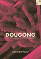 Dougong di Alexandra Harrer edito da University of Hawaii Press