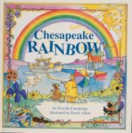 Chesapeake Rainbow di Priscilla Cummings edito da Schiffer Publishing Ltd