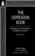Depression Book di Cheri Huber edito da Keep it Simple Books,U.S.