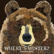 Where's Winter di Erin Rounds edito da BillyFish Books LLC