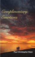 Complimentary Emotions di Paul C Dean edito da Blurb