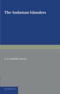 The Andaman Islanders di A. R. Radcliffe-Brown edito da Cambridge University Press