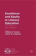 Excellence and Equity in Literacy Education di William Tunmer edito da Palgrave Macmillan