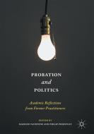 Probation and Politics edito da Palgrave Macmillan