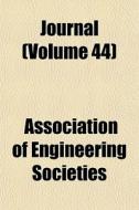 Journal Volume 44 di Associati Societies edito da General Books