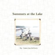 Summers at the Lake di Jamie Ann Modavis edito da Lulu.com