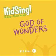 Kidsing! God Of Wonders! di Thomas Nelson Publishers edito da Tommy Nelson