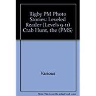 Rigby PM Photo Stories: Leveled Reader (Levels 9-11) Crab Hunt, the di Various, Kilkenny edito da Rigby