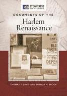 Documents of the Harlem Renaissance di Thomas Davis, Brenda Brock edito da ABC-CLIO