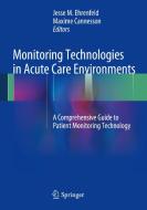 Monitoring Technologies in Acute Care Environments edito da Springer-Verlag GmbH
