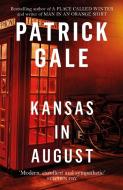 Kansas in August di Patrick Gale edito da Headline Publishing Group