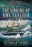 Sinking of RMS Tayleur di Gill Hoffs edito da Pen & Sword Books Ltd