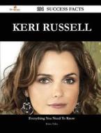 Keri Russell 104 Success Facts - Everything You Need To Know About Keri Russell di Helen Talley edito da Emereo Publishing