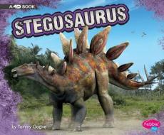 Stegosaurus: A 4D Book di Tammy Gagne edito da PEBBLE BOOKS