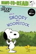 When Snoopy Met Woodstock: Ready-To-Read Level 2 di Charles M. Schulz edito da SIMON SPOTLIGHT