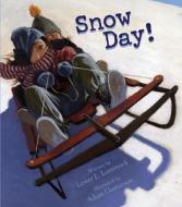 Snow Day! di Lester L. Laminack edito da Peachtree Publishers