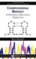 Computational Biology di Ralf Blossey edito da Taylor & Francis Ltd