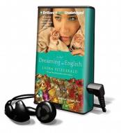 Dreaming in English [With Earbuds] di Laura Fitzgerald edito da Findaway World