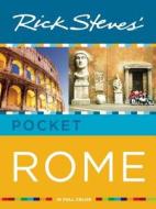 Rick Steves' Pocket Rome di Rick Steves, Gene Openshaw edito da Avalon Travel Publishing