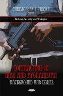 Contractors in Iraq & Afghanistan edito da Nova Science Publishers Inc