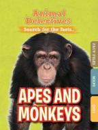 Apes and Monkeys di Anne O'Daly edito da BROWN BEAR BOOKS