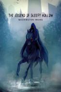 The Legend of Sleepy Hollow di Washington Irving edito da Texas Public Domain