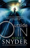 Outside In di Maria V. Snyder edito da Harpercollins Publishers
