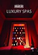Conde' Nast Johansens Luxury Spas 2011 di Andrew Warren edito da Johansens