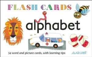 Alphabet - Flash Cards: 54 Word and Picture Cards, with Learning Tips edito da Button Books