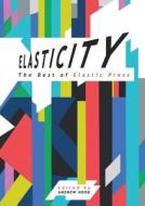 Elasticity di Chris Beckett, Justina Robson edito da NewCon Press