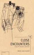 Close Encounters di Robert Jackson edito da Academic Studies Press