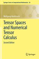 Tensor Spaces and Numerical Tensor Calculus di Wolfgang Hackbusch edito da Springer International Publishing