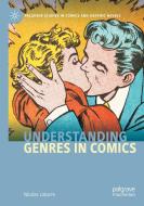 Understanding Genres in Comics di Nicolas Labarre edito da Springer International Publishing