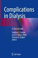 Complications in Dialysis edito da Springer International Publishing