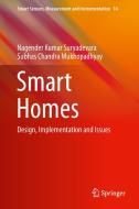 Smart Homes di Nagender Kumar Suryadevara, Subhas Chandra Mukhopadhyay edito da Springer-Verlag GmbH