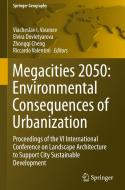 Megacities 2050: Environmental Consequences Of Urbanization edito da Springer International Publishing Ag