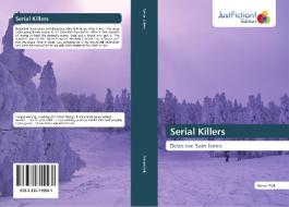 Serial Killers di Steven Polk edito da Just Fiction Edition