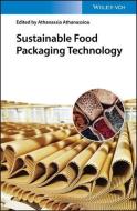 Sustainable Food Packaging Technology di A Athanassiou edito da Wiley-vch Verlag Gmbh