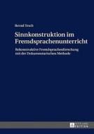 Sinnkonstruktion im Fremdsprachenunterricht di Bernd Tesch edito da Lang, Peter GmbH