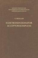 Elektronen-Donator-Acceptor-Komplexe di Günther Briegleb edito da Springer Berlin Heidelberg