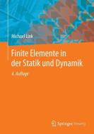 Finite Elemente in der Statik und Dynamik di Michael Link edito da Vieweg+Teubner Verlag