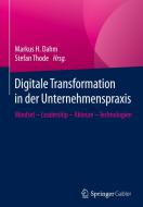 Digitale Transformation in der Unternehmenspraxis edito da Springer-Verlag GmbH