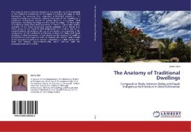 The Anatomy of Traditional Dwellings di Zairin Zain edito da LAP Lambert Academic Publishing