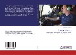 Visual Sound di Syed Zahidur Rashid edito da LAP Lambert Academic Publishing
