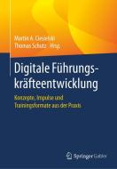Digitale Führungskräfteentwicklung edito da Springer-Verlag GmbH