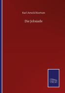 Die Jobsiade di Karl Arnold Kortum edito da Salzwasser-Verlag GmbH