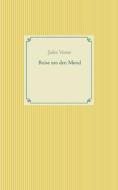Reise um den Mond di Jules Verne edito da Books on Demand