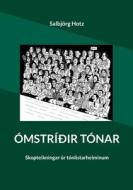 Ómstríðir tónar di Salbjörg Hotz edito da Books on Demand