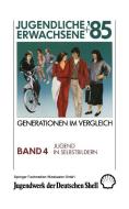 Jugendliche + Erwachsene '85 di Imbke Behnken edito da VS Verlag für Sozialwissenschaften
