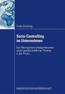Sozio-Controlling im Unternehmen di Frank Dubielzig edito da Gabler, Betriebswirt.-Vlg